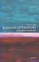 Russian Literature: A Very Short Introduction, Kelly Catriona 