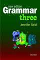 Grammar 3 Student'S Book, Jennifer Seidl 