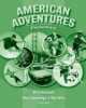 American Adventures Elementary. Workbook, Mick Gammidge, Ben Wetz 