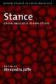 Stance. Sociolinguistic Perspectives (Oxford Studies in Sociolinguistics), Alexandra Jaffe 