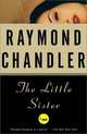 The Little Sister, Chandler Raymond 
