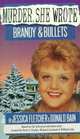 Murder, She Wrote: Brandy and Bullets, Jessica Fletcher, Donald Bain 