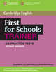 First for Schools. Trainer. Six Practice Tests without Answers, Sarah Dymond 