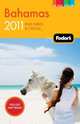 Fodor's Bahamas 2011, Publications Fodor Travel 