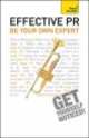 Effective PR. Be Your Own Expert. Teach Yourself, Angela Murray 