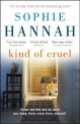 Kind of Cruel, Sophie Hannah 