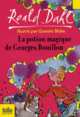 La potion magique de Georges Bouillon, Dahl Roald 