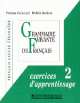 Grammaire Vivante Du Francais Exercises 2, Boulares Michele, Callamand Monique 