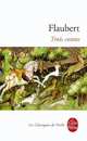 Trois Contes, Flaubert Gustave 