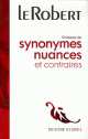Robert Dictionnaire des synonymes, nuances et contraires, Yael Freund, Dominique Vernier-Lopin 