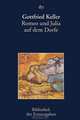 Romeo und Julia auf dem Dorfe, Gottfried Keller 