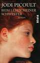 Beim Leben meiner Schwester, Jodi Picoult 