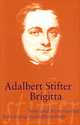 Brigitta, Adalbert Stifter 