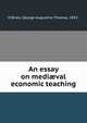An essay on medi?val economic teaching, O'Brien, George Augustine Thomas, 1892- 