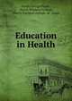 Education in Health, Enoch George Payne , Harris Teachers College, Harris teachers' college, St . Louis 