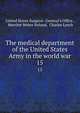 The medical department of the United States Army in the world war. 15, United States Surgeon -General's Office , Merritte Weber Ireland, Charles Lynch 
