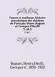 Foyers et coulisses; histoire anecdotique des th??tres de Paris par Henry Buguet et Georges d'Heylli, Buguet, Henry,Heylli, Georges d', 1833-1902 