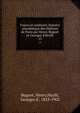 Foyers et coulisses; histoire anecdotique des th??tres de Paris par Henry Buguet et Georges d'Heylli, Buguet, Henry,Heylli, Georges d', 1833-1902 