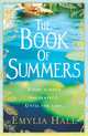 The Book of Summers. by Emylia Hall, Emylia Hall 