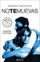 No Te Muevas, Margaret Mazzantini 