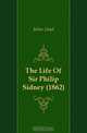 The Life Of Sir Philip Sidney (1862), Julius Lloyd 
