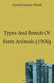 Types And Breeds Of Farm Animals (1906), Charles Sumner Plumb 