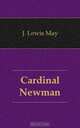 Cardinal Newman, J. Lewis May 