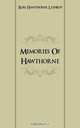 Memories Of Hawthorne, Rose Hawthorne Lathrop 