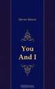 You And I, H. Monroe 