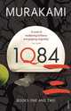 1Q84: Books 1 and 2, Murakami Haruki 