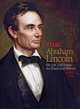 Abraham Lincoln: An Illustrated History of His Life and Times, 