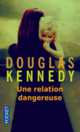 Une relation dangereuse, Kennedy Douglas 