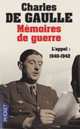 Mémoires de guerre 1. L'appel: 1940-1942, Gaulle Charles De 