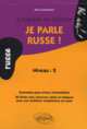 Je parle russe! Niveau 2, Zeltchenko Maria 
