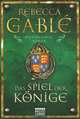 Das Spiel der Konige, Rebecca Gable 