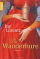 Die Wanderhure, Iny Lorentz 