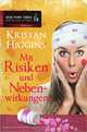 Mit Risiken und Nebenwirkungen, Kristan Higgins 