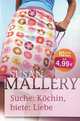 Suche: Kochin, biete: Liebe, Susan Mallery 