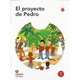 Leer En Espanol. Primeros Lectores: El Proyecto De Pedro, 