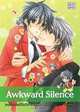 Awkward Silence, Vol. 2 (Yaoi Manga), Hinako Takanaga 