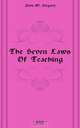 The Seven Laws Of Teaching, John M. Gregory 