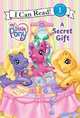 My Little Pony 1: A Secret Gift, Benjamin Ruth 