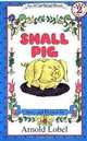 Small Pig: Reading 2 With Help, Lobel Arnold 