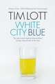 White City Blue, Lott Tim 