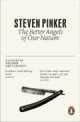 Better Angels of Our Nature. History of Violence and Humanity, Steven Pinker 