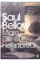 More Die of Heartbreak, Saul Bellow 