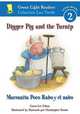 Digger Pig and the Turnip / Marranita Poco Rabo y El Nabo, Cohen Caron Lee 