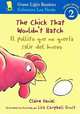 The Chick That Wouldn't Hatch / El Pollito Que No Queria Salir del Huevo, Daniel Claire 
