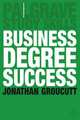 Business Degree Success, Groucutt Jonathan 