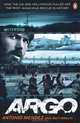 Argo: How the CIA and Hollywood Pulled Off the Most Audacious Rescue in History, Antonio Mendez And Matt Baglio 